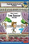 Mark Twain's Tom Sawyer for Kids cover