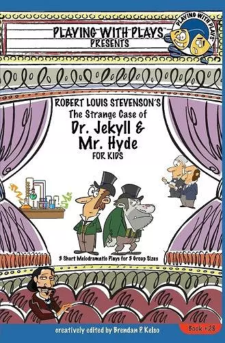 Robert Louis Stevenson's The Strange Case of Dr. Jekyll and Mr. Hyde for Kids cover