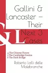 Gallini & Lancaster - Their Next Three Cases cover