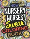 How Nursery Nurses Swear Coloring Book cover