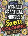 How Licensed Practical Nurses Swear Coloring Book cover