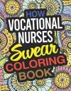 How Vocational Nurses Swear Coloring Book cover