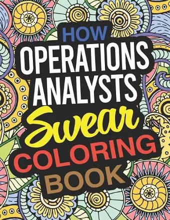 How Operations Analysts Swear Coloring Book cover