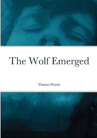 The Wolf Emerged cover