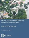 FEMA Environmental Planning and Historic Preservation: Strategic Plan (Fiscal Year 2009-2013) cover