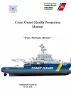 Coast Guard Health Promotion Manual - COMDTINST M6200.1E (20 JUL 2018) cover