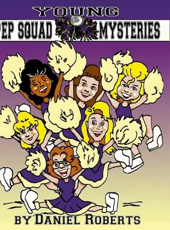 Young Pep Squad Mysteries cover