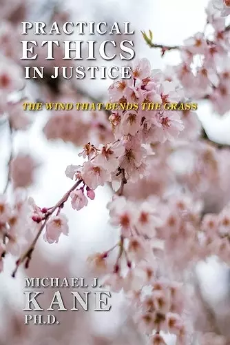 Practical Ethics in Justice cover