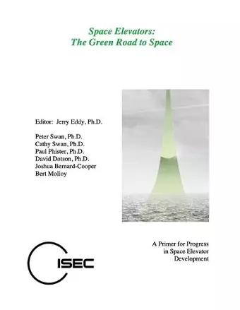 Space Elevators, The Green Road to Space cover