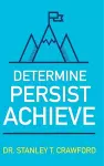 Determine Persist Achieve cover