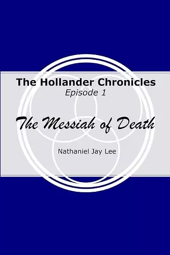 The Hollander Chronicles Episode 1 cover