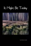 It Might Be Today cover