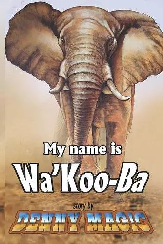 My Name is Wa'Koo-Ba cover