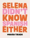 Selena Didn't Know Spanish Either cover