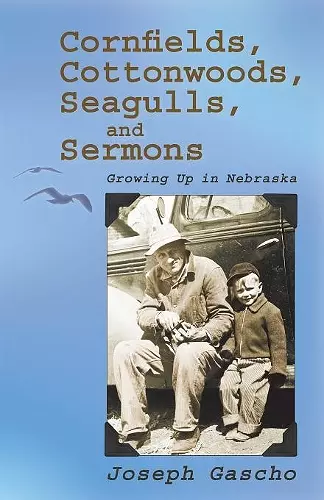 Cornfields, Cottonwoods, Seagulls, and Sermons cover