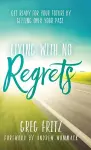 Living with No Regrets cover