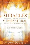 Miracles and the Supernatural throughout Church History cover