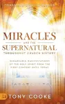 Miracles and the Supernatural Throughout Church History cover