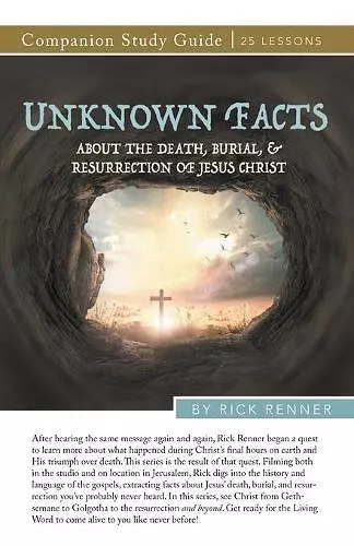 Unknown Facts About the Death, Burial, and Resurrection of Jesus Christ Study Guide cover