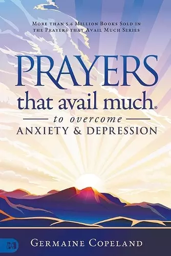 Prayers that Avail Much to Overcome Anxiety and Depression cover