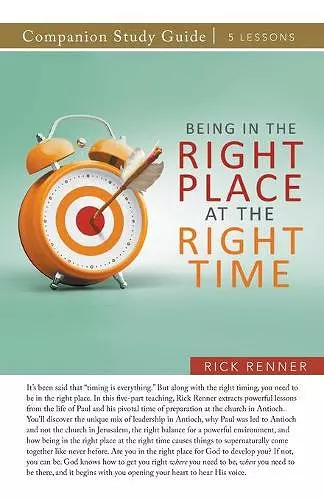 Being in the Right Place at the Right Time Study Guide cover