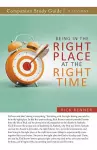 Being in the Right Place at the Right Time Study Guide cover