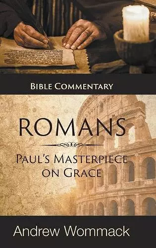 Roman's: Paul's Masterpiece on Grace cover