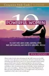 10 Powerful Women Study Guide cover