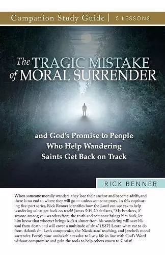 The Tragic Mistake of Moral Surrender Study Guide cover