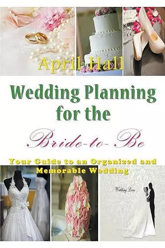 Wedding Planning for the Bride-to-Be cover