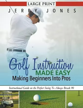 Golf Instruction Made Easy cover