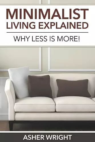 Minimalist Living Explained cover