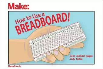 How to Use a Breadboard! cover