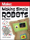 Making Simple Robots, 2E cover