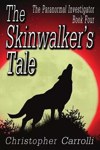 The Skinwalker's Tale cover