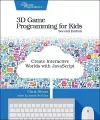 3D Game Programming for Kids 2e cover