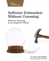 Software Estimation Without Guessing cover