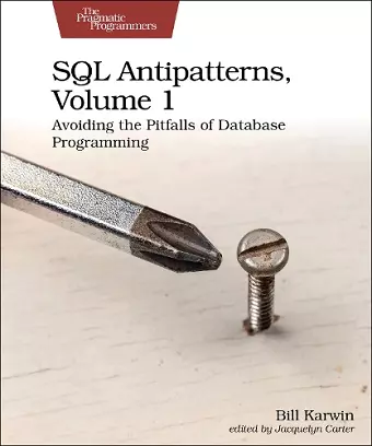 SQL Antipatterns, Volume 1 cover