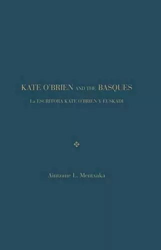 Kate O'Brien and the Basques/ La Escritora Kate O'Brien Y Euskadi cover