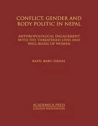 Conflict, Gender, and Body Politic in Nepal cover