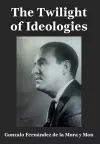 The Twilight of Ideologies cover