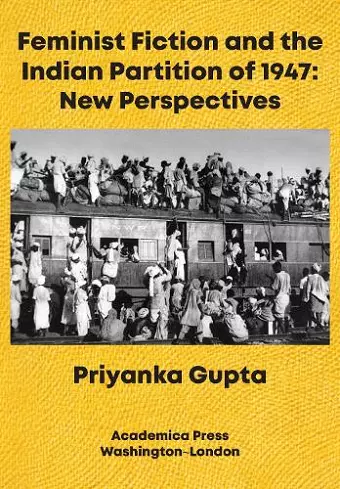 Feminist Fiction and the Indian Partition of 1947 cover