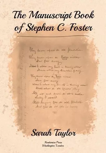 The Manuscript Book of Stephen C. Foster cover