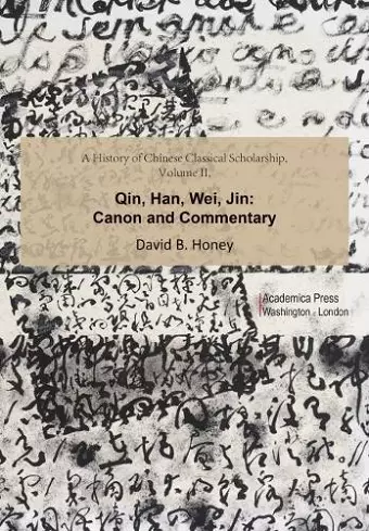 A History of Chinese Classical Scholarship, Volume II cover
