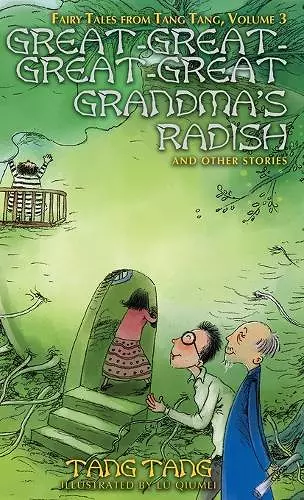 Great-Great-Great-Great Grandma's Radish and Other Stories cover