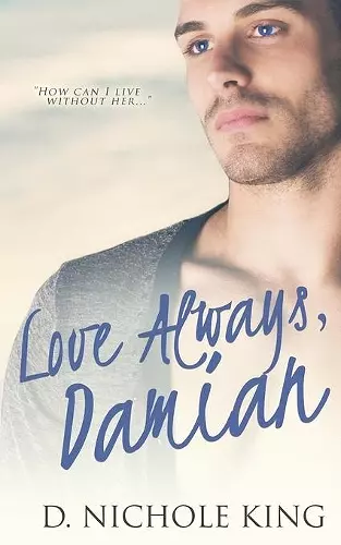 Love Always, Damian cover