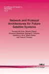 Network and Protocol Architectures for Future Satellite Systems cover