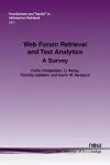 Web Forum Retrieval and Text Analytics cover