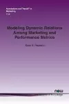 Modeling Dynamic Relations Among Marketing and Performance Metrics cover