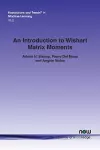 An Introduction to Wishart Matrix Moments cover
